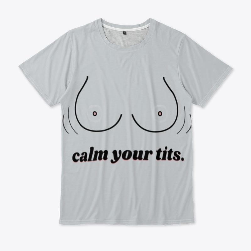 Calm Your Tits