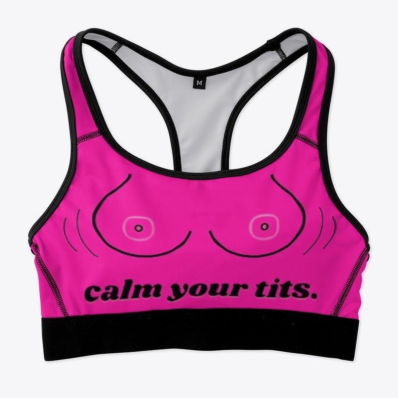 Calm Your Tits